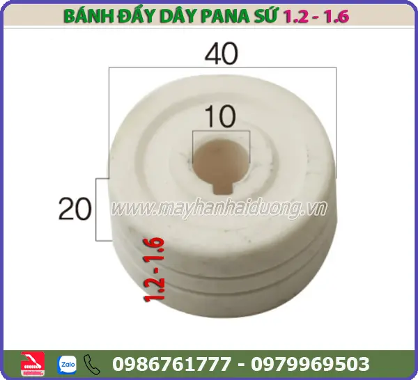 BÁNH ĐẨY DÂY HÀN SỨ (PANA) 1.2-1.6